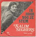 Salim Seghers - Ik hoor nog je stem   - Monopole -, Cd's en Dvd's, Vinyl Singles, Nederlandstalig, 7 inch, Single, Verzenden