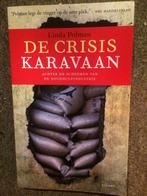 De crisiscaravaan ; door Linda Polman #Vluchtelingen, Linda Polman, Maatschappij en Samenleving, Ophalen of Verzenden, Zo goed als nieuw