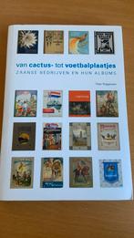 Van cactus- tot voetbalplaatjes - zaanse bedrijven, Boeken, Ophalen of Verzenden
