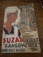 Suzan Kiest Kamermeisje - Dolf Kloek, Ophalen of Verzenden, Gelezen, Nederland