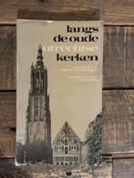 Langs de oude utrechtse kerken van Schimmel en Van Leersum, Ophalen of Verzenden, Gelezen
