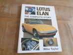 Lotus Elan - The Complete Story - Mike Taylor - Druk 1996, Boeken, Auto's | Boeken, Overige merken, Zo goed als nieuw, Verzenden