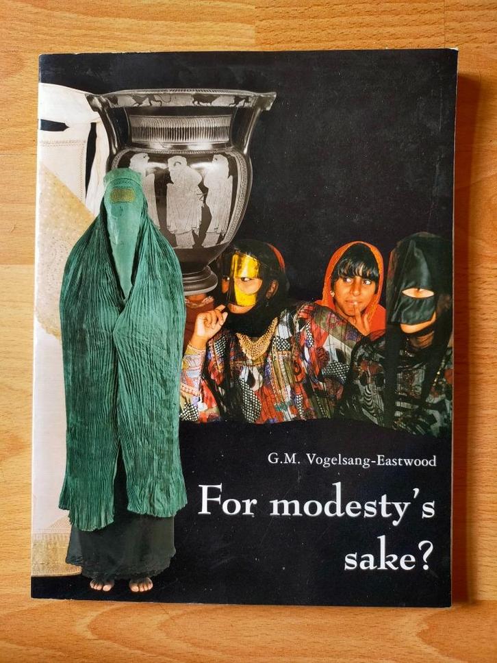 For modesty's sake? (de geschiedenis van de sluier) 1996, Boeken, Mode, Gelezen, Mode algemeen, Ophalen of Verzenden