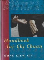 Handboek Tai-Chi Chuan, Achtergrond en Informatie, Spiritualiteit algemeen, Wong Kiew Kit, Ophalen of Verzenden