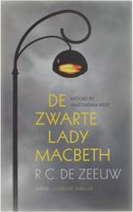 De zwarte Lady Macberth. Ron de Zeeuw, Boeken, Ophalen of Verzenden, Zo goed als nieuw, Nederland