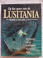 Op het spoor van de Lusitania - Robert D. Ballard, Ophalen, Zo goed als nieuw, Boek of Tijdschrift