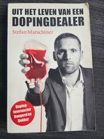 Stefan Matschiner - Uit het leven van een dopingdealer, Gelezen, Lopen en Fietsen, Ophalen of Verzenden, Stefan Matschiner