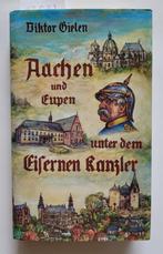 Aachen und Eupen unter dem Eisernen Kanzler, Boeken, Ophalen of Verzenden, Gelezen