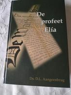 De profeet Elia. Ds DL Aangeenbrug, Boeken, Christendom | Protestants, Ophalen of Verzenden, Zo goed als nieuw, Ds DL Aangeenbrug