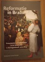 Reformatie in Brabant - Gerard van Gurp, Ophalen of Verzenden, Zo goed als nieuw, Gerard van Gurp, Christendom | Protestants