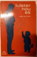 Luister nou es - Joost de Klerk, Boeken, Psychologie, Gelezen, Ophalen of Verzenden