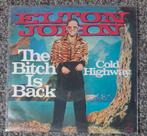 Elton John ‎– The Bitch Is Back, Cd's en Dvd's, Vinyl Singles, Gebruikt, 7 inch, Single, Ophalen of Verzenden