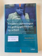 Creatieve oplossingen bij gedragsproblemen op school, Ophalen of Verzenden, Gelezen, Overige onderwerpen