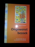 Ongewenst Bezoek :Roelof Tichelaar NIEUW, Ophalen of Verzenden, Nieuw, Spiritualiteit algemeen, Achtergrond en Informatie