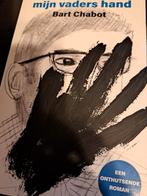 Bart Chabot - Mijn vaders hand ( mishandeling), Verzenden, Bart Chabot