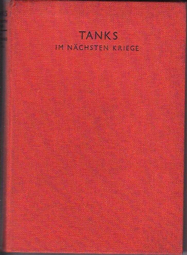 tank voertuig in de volgende oorlog 1939 1940 militair, Verzamelen, Militaria | Tweede Wereldoorlog, Landmacht, Boek of Tijdschrift