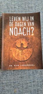 Dick Langhenkel - Leven wij in de dagen van Noach?, Ophalen of Verzenden, Zo goed als nieuw, Dick Langhenkel