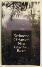 O'Hanlon, Redmond - Naar het hart van Borneo, Boeken, Literatuur, Gelezen, Verzenden