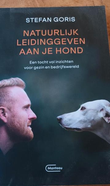 Stefan Goris - Natuurlijk leidinggeven aan je hond beschikbaar voor biedingen