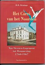 Hotel Dommering Winschoten 1760-1967 Carré van het Noorden, Ophalen of Verzenden, Zo goed als nieuw, 17e en 18e eeuw, H.B. Reininga