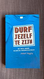 Janet Vugts - Durf jezelf te zijn, Boeken, Godsdienst en Theologie, Ophalen of Verzenden, Zo goed als nieuw, Janet Vugts