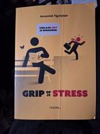 Grip op je stress- Annemiek Tigchelaar, Ophalen of Verzenden, Gelezen