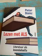 Pieter Steinz; Lezen met ALS, Ophalen of Verzenden, Zo goed als nieuw