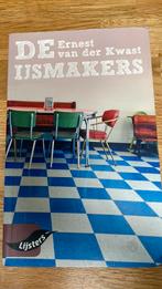 Ernest van der Kwast - De ijsmakers, Ophalen of Verzenden, Zo goed als nieuw, Ernest van der Kwast