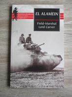 El Alamein - Field-Marshal Lord Michael Carver, Ophalen of Verzenden, Zo goed als nieuw