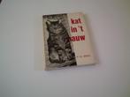 Dieren en Huisdieren - Kat in het nauw..... P.G. Bins., Ophalen of Verzenden, Gelezen, Katten