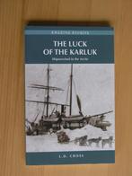 L.D. Cross - The luck of the Karluk (Noordpool), Ophalen, Zo goed als nieuw, Overige gebieden