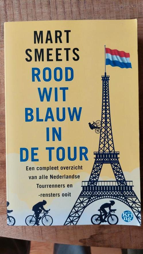 Mart Smeets - Rood-wit-blauw in de Tour, Boeken, Sportboeken, Zo goed als nieuw, Lopen en Fietsen, Ophalen of Verzenden