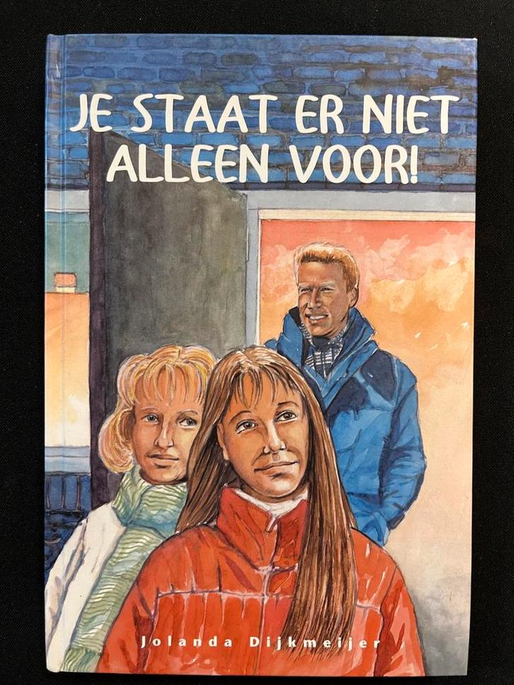Je Staat Er Niet Alleen Voor! - Jolanda Dijkmeijer, Boeken, Kinderboeken | Jeugd | onder 10 jaar, Gelezen, Fictie algemeen, Ophalen of Verzenden