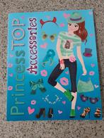 BOEK PRINCESS TOP ACCESSORIES, Ophalen of Verzenden, Zo goed als nieuw, Meisje