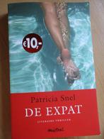Patricia Snel "De Expat". ; literaire thriller., Boeken, Patricia Snel, Ophalen of Verzenden, Zo goed als nieuw, Nederland