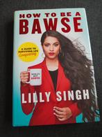 Lilly Singh - How to Be a Bawse, Ophalen of Verzenden, Zo goed als nieuw, Lilly Singh