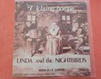 Linda and the Nightbirds - 't klaine hoezie - Mien olle.., Ophalen, Zo goed als nieuw, Overige formaten, Levenslied of Smartlap