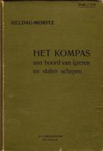 Meldau - Het Kompas aan boord van ijzeren en stalen schepen, Verzamelen, Scheepvaart, Ophalen, Gebruikt, Boek of Tijdschrift