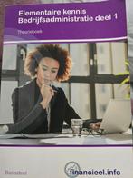 Elementaire kennis Bedrijfsadministratie deel 1, Boeken, Ophalen of Verzenden, Zo goed als nieuw, MBO, Onbekend
