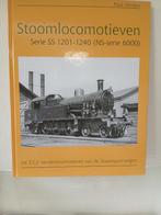Stoomlocomotieven Serie SS 1201-1240 (NS-serie 6000), Verzenden, Zo goed als nieuw, Paul Henken, Trein