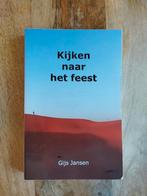 Boek: kijken naar het feest - Gijs Jansen, Ophalen of Verzenden, Zo goed als nieuw, Nederland