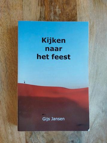 Boek: kijken naar het feest - Gijs Jansen beschikbaar voor biedingen