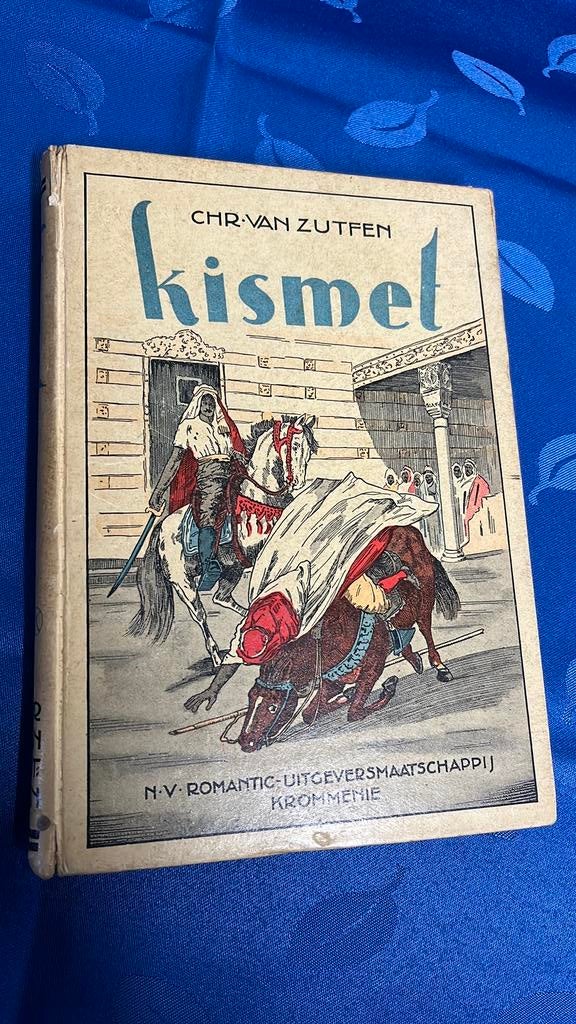 Oud boek Kismet door Chr. van Zutfen, Ophalen of Verzenden, Gelezen, Europa
