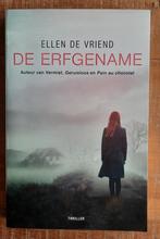 Thriller: De erfgename/ Ellen de Vriend, Ophalen of Verzenden, Zo goed als nieuw, Ellen de Vriend, Nederland