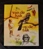 RIEN POORTVLIET Prentenboek Van de hak op de tak, Ophalen of Verzenden, Zo goed als nieuw, Prentenboek