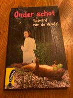 Onder Schot - Edward van de Vendel, Ophalen of Verzenden, Zo goed als nieuw, Fictie algemeen