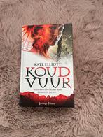 Koud Vuur - Kate Elliott - Fantasy, Ophalen of Verzenden, Zo goed als nieuw