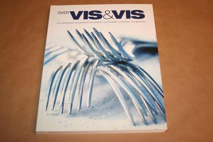 Over vis en vis. Gezondheid, soorten, vangst etc...kookb, Boeken, Kookboeken, Zo goed als nieuw, Ophalen of Verzenden