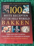 Bakken: 100 Beste Recepten Wereldwijd, Gelezen, Deltas, Ophalen of Verzenden, Taart, Gebak en Desserts