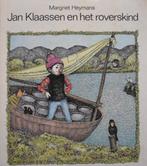 Margriet Heymans: Jan Klaassen en het roverskind, Gelezen, Jongen of Meisje, Ophalen of Verzenden, Fictie algemeen
